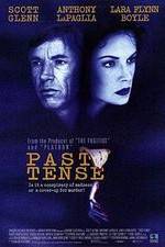 Watch Past Tense 2KMovies
