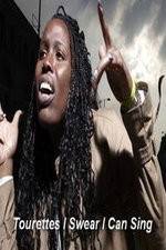 Watch Tourettes I Swear I Can Sing 2KMovies