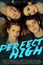 Watch Perfect High 2KMovies