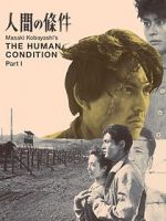 Watch The Human Condition I: No Greater Love 2KMovies