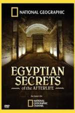 Watch National Geographic - Egyptian Secrets of the Afterlife 2KMovies