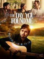 Watch The Day You Found Me 2KMovies