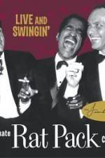 Watch Live and Swingin' The Ultimate Rat Pack Collection 2KMovies