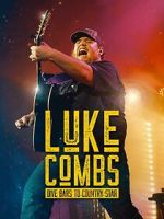 Watch Luke Combs: Dive Bars to Country Star 2KMovies