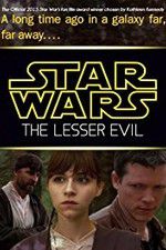 Watch Star Wars: The Lesser Evil 2KMovies