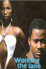Watch Working the Lane 2KMovies
