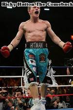 Watch Ricky Hatton  The Comeback 2KMovies