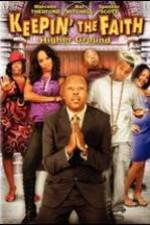 Watch Keepin' the Faith: Higher Ground 2KMovies