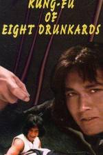 Watch Kung Fu of 8 Drunkards 2KMovies