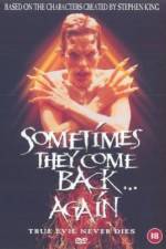 Watch Sometimes They Come Back... Again 2KMovies