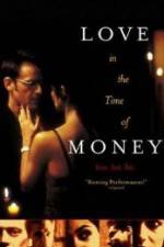 Watch Love in the Time of Money 2KMovies