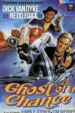Watch Ghost of a Chance 2KMovies