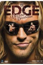 Watch WWE Edge: A Decade of Decadence 2KMovies