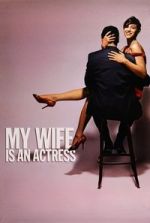 Watch My Wife Is an Actress 2KMovies