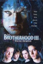 Watch The Brotherhood III Young Demons 2KMovies