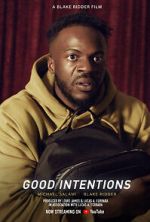 Watch Good Intentions (Short 2022) 2KMovies