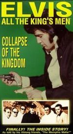 Watch Elvis: All the King\'s Men (Vol. 5) - Collapse of the Kingdom 2KMovies