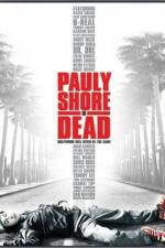 Watch Pauly Shore Is Dead 2KMovies