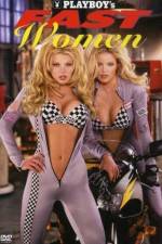 Watch Playboy Fast Women 2KMovies
