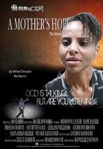 Watch A Mother\'s Hope 2KMovies