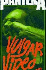 Watch Pantera - Vulgar Video 2KMovies