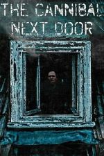 Watch The Cannibal Next Door (Short 2023) 2KMovies