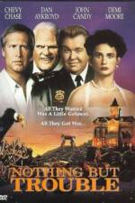 Watch Nothing But Trouble 2KMovies