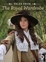Watch Tales from the Royal Wardrobe 2KMovies