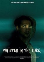 Watch Whisper in the dark 2KMovies