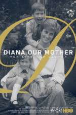 Watch Diana, Our Mother: Her Life and Legacy 2KMovies