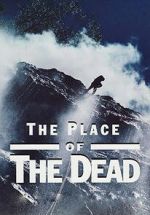 Watch The Place of the Dead 2KMovies