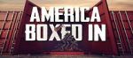 Watch America Boxed In 2KMovies