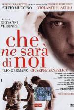 Watch Che ne sarà di noi 2KMovies