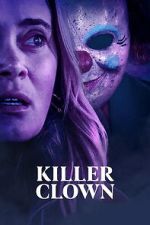 Watch Killer Clown 2KMovies