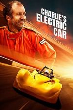 Watch Charlie\'s Electric Car 2KMovies