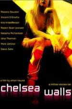 Watch Chelsea Walls 2KMovies