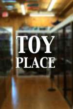 Watch Toy Place 2KMovies