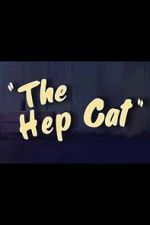 Watch The Hep Cat (Short 1942) 2KMovies