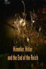Watch Himmler Hitler  End of the Third Reich 2KMovies