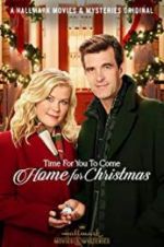 Watch Time for You to Come Home for Christmas 2KMovies