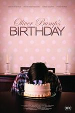 Watch Oliver Bump\'s Birthday 2KMovies