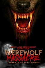 Watch Werewolf Massacre: Carnage of the Night Creatures 2KMovies