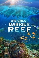 Watch The Great Barrier Reef 2KMovies