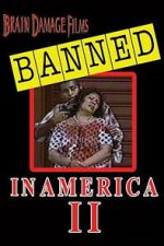 Watch Banned! In America II 2KMovies