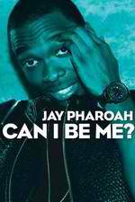 Watch Jay Pharoah: Can I Be Me? 2KMovies