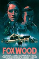 Watch Foxwood 2KMovies