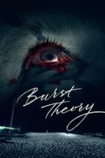 Watch Burst Theory 2KMovies