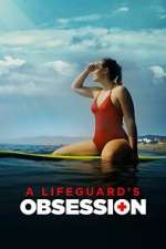 Watch A Lifeguard's Obsession 2KMovies
