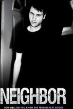 Watch Neighbor 2KMovies