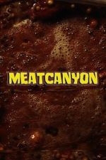 Watch Meatcanyon (Short 2025) 2KMovies